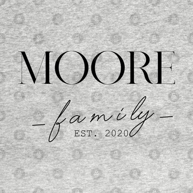 Moore Family EST. 2020, Surname, Moore by ProvidenciaryArtist